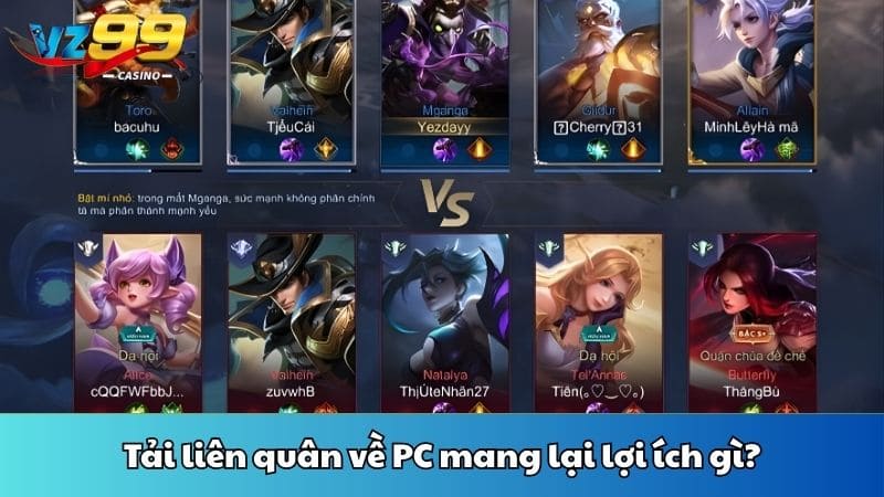 Tải liên quân về PC mang lại lợi ích gì?